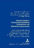 bokomslag Globales Denken: Kulturwissenschaftliche Perspektiven Auf Globalisierungsprozesse