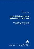 bokomslag Persoenlichkeit, Geschlecht Und Politische Einstellung