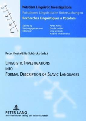 Linguistics Investigations into Formal Description of Slavic Languages 1