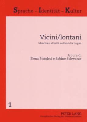 Vicini/Lontani 1