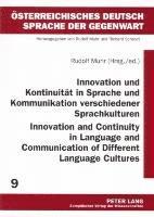 bokomslag Innovation und Kontinuitaet in Sprache und Kommunikation Verschiedener Sprachkulturen Innovation and Continuity in Language and Communication of Different Language Cultures