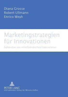 bokomslag Marketingstrategien fuer Innovationen