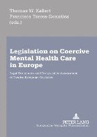 bokomslag Legislation on Coercive Mental Health Care in Europe