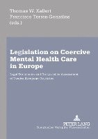 Legislation on Coercive Mental Health Care in Europe 1