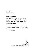 Gesetzliche Vertretungsbefugnis Von Nahen Angehoerigen Fuer Volljaehrige