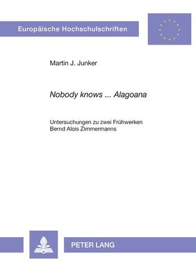 bokomslag «Nobody Knows ... Alagoana»