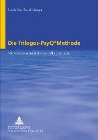 bokomslag Die Trilogos-PsyQ ¿ Methode