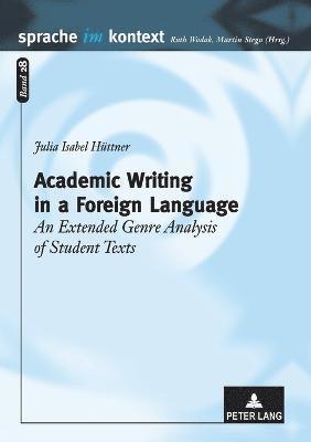 Julia Hüttner - Academic Writing in a Foreign Language, Häftad
