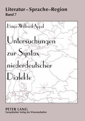 Heinz-Wilfried Appel - Untersuchungen zur Syntax niederdeutscher Dialekte, Häftad