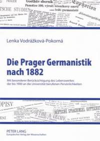 bokomslag Die Prager Germanistik Nach 1882