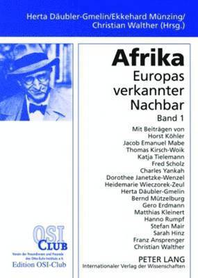 Hertha Däubler-Gmelin, Ekkehard Münzing, Christian Walther - Afrika. Europas Verkannter Nachbar, Häftad