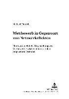 bokomslag Wettbewerb in Gegenwart Von Netzwerkeffekten