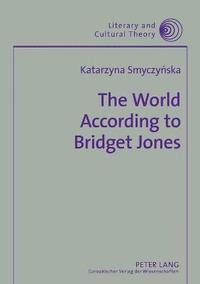bokomslag The World According to Bridget Jones