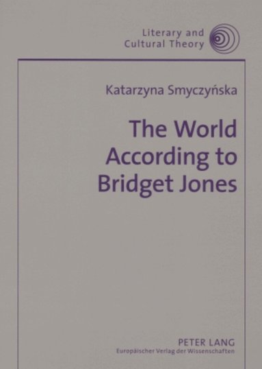 Katarzyna Smyczynska - World According to Bridget Jones, Häftad