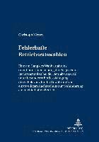 Christoph Nießen, Ulrich Preis - Fehlerhafte Betriebsratswahlen, Häftad