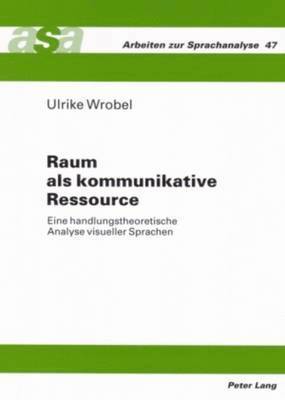 Ulrike Wrobel, Konrad Ehlich - Raum ALS Kommunikative Ressource, Häftad