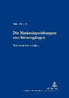 Pascal Nevries, Wolfgang Berens - Die Marketingwirkungen Von Boersengaengen, Häftad