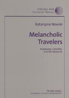 Katarzyna Nowak, Wojciech Kalaga - Melancholic Travelers, Häftad