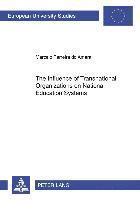 bokomslag The Influence of Transnational Organizations on National Education Systems