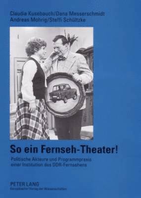 bokomslag So Ein Fernseh-Theater!