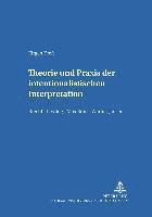 bokomslag Theorie Und Praxis Der Intentionalistischen Interpretation