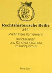 bokomslag Kuendigungen Und Kuendigungsschutz Im Franquismus