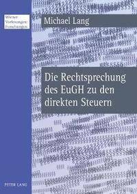 bokomslag Rechtsprechung des EuGH zu den direkten Steuern