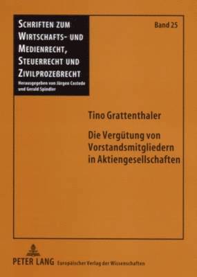 bokomslag Die Verguetung Von Vorstandsmitgliedern in Aktiengesellschaften