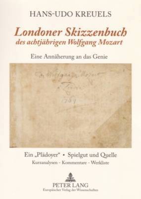 bokomslag «Londoner Skizzenbuch» Des Achtjaehrigen Wolfgang Mozart