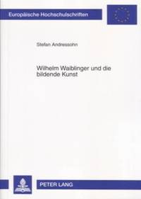 bokomslag Wilhelm Waiblinger Und Die Bildende Kunst