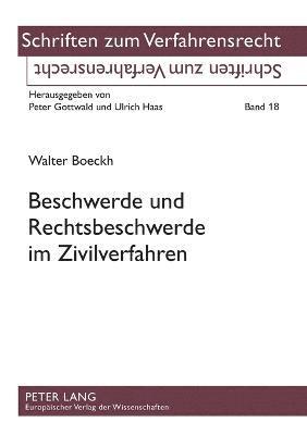 bokomslag Beschwerde und Rechtsbeschwerde im Zivilverfahren