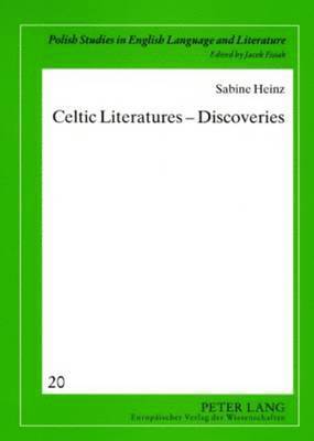 Sabine Heinz, Sabine Heinz, Jacek Fisiak - Celtic Literatures - Discoveries, Häftad