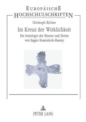 bokomslag Im Kreuz der Wirklichkeit