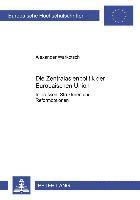 Alexander Warkotsch - Die Zentralasienpolitik Der Europaeischen Union, Häftad