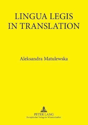 Lingua Legis in Translation