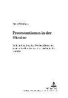 bokomslag Protestantismus in Der Ukraine