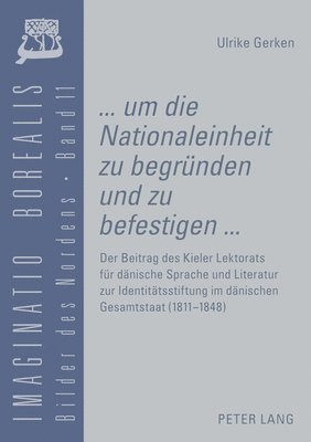 bokomslag ... Um Die Nationaleinheit Zu Begruenden Und Zu Befestigen ...