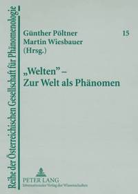 bokomslag Welten - Zur Welt ALS Phaenomen