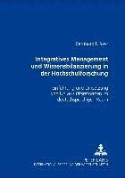 Integratives Management Und Wissensbilanzierung in Der Hochschulforschung 1