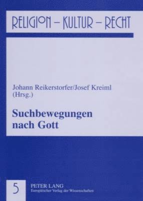 Johann Reikerstorfer, Josef Kreiml - Suchbewegungen Nach Gott, Häftad