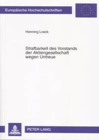 bokomslag Strafbarkeit Des Vorstands Der Aktiengesellschaft Wegen Untreue