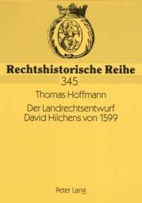 bokomslag Der Landrechtsentwurf David Hilchens Von 1599