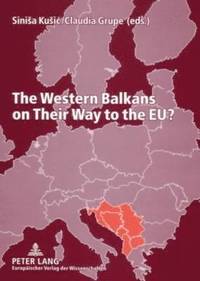 bokomslag The Western Balkans on Their Way to the EU?