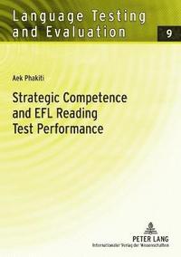 bokomslag Strategic Competence and EFL Reading Test Performance