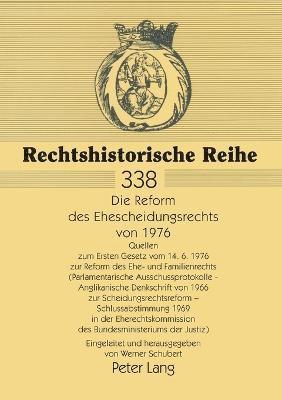 Die Reform des Ehescheidungsrechts von 1976 1