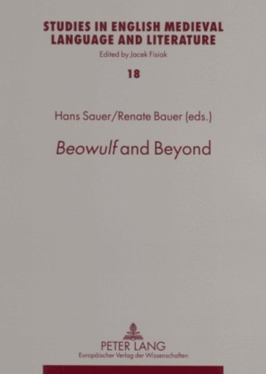 Hans Sauer, Renate Bauer - «Beowulf» and Beyond, Häftad