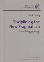 Leszek Drong, Wojciech Kalaga - Disciplining the New Pragmatism, Häftad