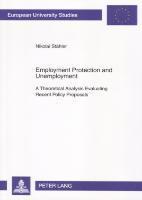 Employment Protection and Unemployment 1