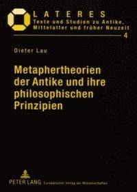 bokomslag Metaphertheorien Der Antike Und Ihre Philosophischen Prinzipien