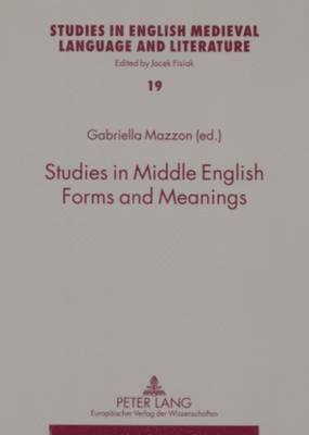 bokomslag Studies in Middle English Forms and Meanings